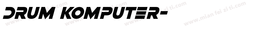 Drum Komputer字体转换